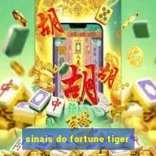 sinais do fortune tiger